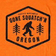 Load image into Gallery viewer, Gone Squatch'n