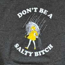 Load image into Gallery viewer, Salty Bitch Hoodie
